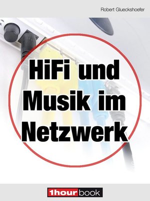 cover image of Hifi und Musik im Netzwerk